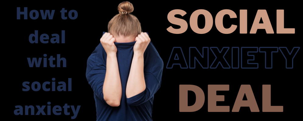 What is Social Anxiety ?