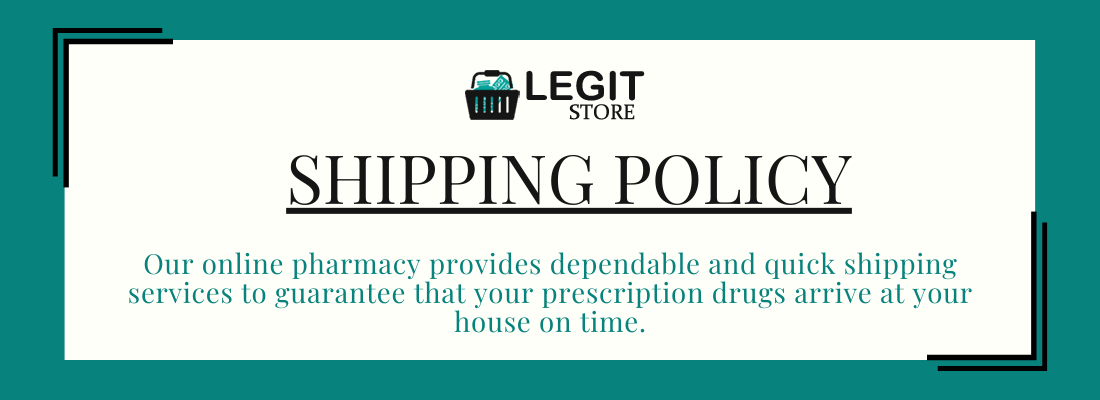 Shipping Policy - Legit Store